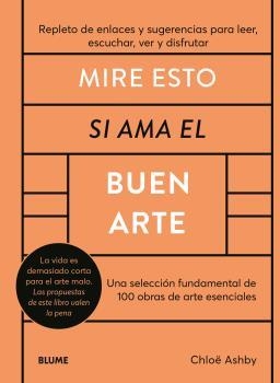MIRE ESTO SI AMA EL BUEN ARTE | 9788419785176 | ASHBY, CHLOË | Llibreria Drac - Librería de Olot | Comprar libros en catalán y castellano online