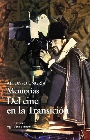 MEMORIAS. DEL CINE EN LA TRANSICIÓN | 9788437646725 | UNGRÍA, ALFONSO | Llibreria Drac - Librería de Olot | Comprar libros en catalán y castellano online