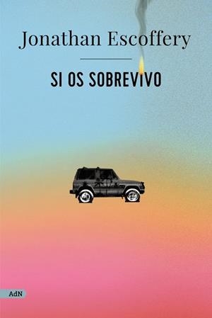 SI OS SOBREVIVO | 9788411484190 | ESCOFFERY, JONATHAN | Llibreria Drac - Librería de Olot | Comprar libros en catalán y castellano online