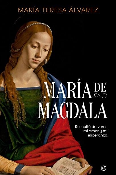 MARÍA DE MAGDALA | 9788413846422 | ÁLVAREZ, MARÍA TERESA | Llibreria Drac - Librería de Olot | Comprar libros en catalán y castellano online