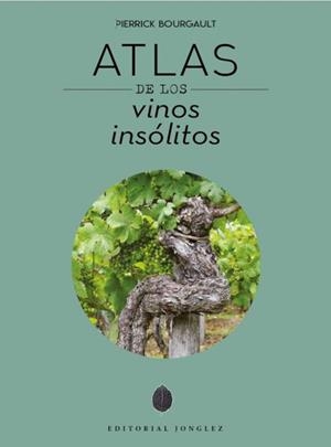 ATLAS DE LOS VINOS INSOLITOS | 9782361955854 | AA.DD. | Llibreria Drac - Librería de Olot | Comprar libros en catalán y castellano online