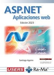 ASP.NET. APLICACIONES WEB EDICIÓN 2023 | 9788419857668 | AGUIRRE, SANTIAGO | Llibreria Drac - Librería de Olot | Comprar libros en catalán y castellano online
