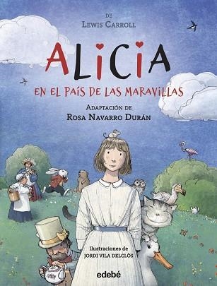 ALICIA EN EL PAÍS DE LAS MARAVILLAS DE LEWIS CARROLL (ADAPTACIÓN DE ROSA NAVARRO) | 9788468362083 | NAVARRO, ROSA | Llibreria Drac - Librería de Olot | Comprar libros en catalán y castellano online