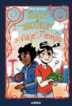 BRUJAS DE BROOKLYN, LAS. UN VIAJE EN EL TIEMPO | 9788468362540 | ESCABASSE, SOPHIE | Llibreria Drac - Llibreria d'Olot | Comprar llibres en català i castellà online