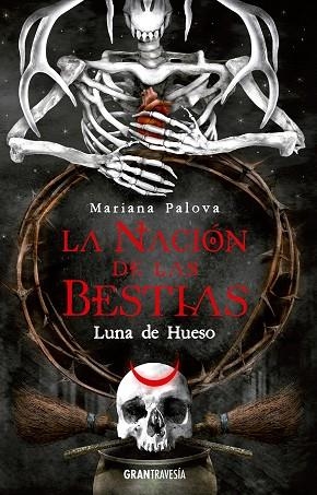 NACIÓN DE LAS BESTIAS, LA. LUNA DE HUESO | 9788412669770 | PALOVA, MARIANA | Llibreria Drac - Librería de Olot | Comprar libros en catalán y castellano online