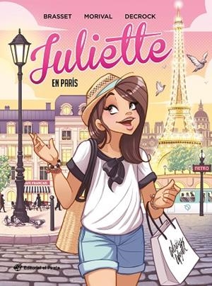 JULIETTE EN PARÍS | 9788418664953 | BRASSET, ROSE-LINE | Llibreria Drac - Librería de Olot | Comprar libros en catalán y castellano online