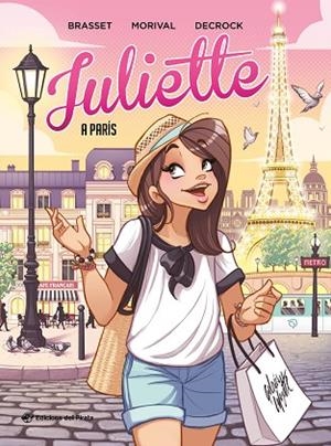 JULIETTE A PARÍS | 9788417207922 | BRASSET, ROSE-LINE | Llibreria Drac - Librería de Olot | Comprar libros en catalán y castellano online