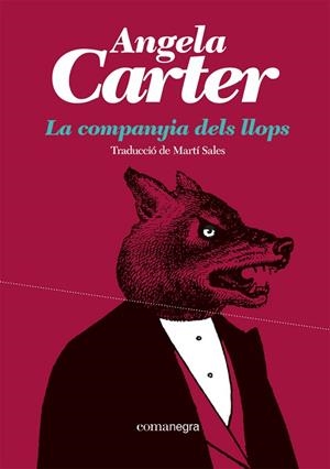 COMPANYIA DELS LLOPS, LA | 9788419590527 | CARTER, ANGELA | Llibreria Drac - Librería de Olot | Comprar libros en catalán y castellano online