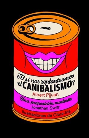 Y SI NOS REPLANTEAMOS EL CANIBALISMO? | 9788412736540 | PIJUAN, ALBERT | Llibreria Drac - Librería de Olot | Comprar libros en catalán y castellano online
