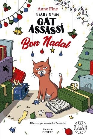 BON NADAL (DIARI D'UN GAT ASSASSÍ) | 9788419654588 | FINE, ANNE | Llibreria Drac - Librería de Olot | Comprar libros en catalán y castellano online