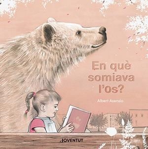 EN QUÈ SOMIAVA L'OS | 9788426148605 | ASENSIO, ALBERT | Llibreria Drac - Llibreria d'Olot | Comprar llibres en català i castellà online