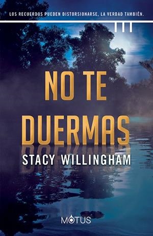 NO TE DUERMAS | 9788419767028 | WILLINGHAM, STACY | Llibreria Drac - Librería de Olot | Comprar libros en catalán y castellano online