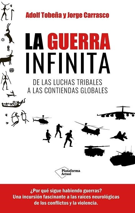 GUERRA INFINITA, LA | 9788419655820 | TOBEÑA, ADOLF; CARRASCO, JORGE | Llibreria Drac - Librería de Olot | Comprar libros en catalán y castellano online