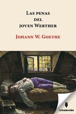 PENAS DEL JOVEN WERTHER, LAS | 9788412666571 | WOLFGANG GOETHE, JOHANN | Llibreria Drac - Librería de Olot | Comprar libros en catalán y castellano online