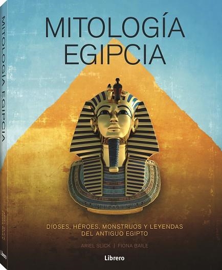 MITOLOGIA EGIPCIA | 9788411540278 | SLICK, ARIEL | Llibreria Drac - Librería de Olot | Comprar libros en catalán y castellano online