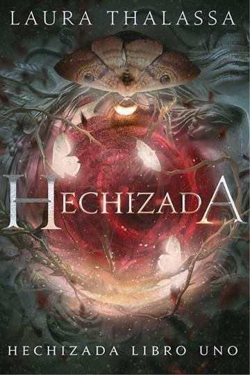 HECHIZADA | 9788419988041 | THALASSA, LAURA | Llibreria Drac - Llibreria d'Olot | Comprar llibres en català i castellà online