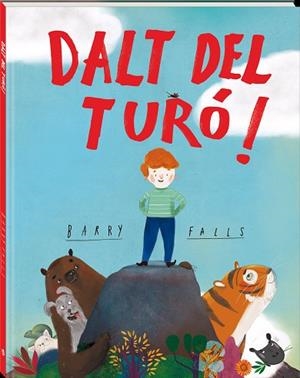 DALT DEL TURÓ! | 9788418762826 | FALLS, BARRY | Llibreria Drac - Librería de Olot | Comprar libros en catalán y castellano online