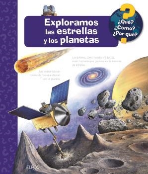 EXPLORAMOS LAS ESTRELLAS Y LOS PLANETAS (¿QUE? ¿COMO? ¿POR QUÉ?) | 9788419785633 | ERNE, ANDREA | Llibreria Drac - Llibreria d'Olot | Comprar llibres en català i castellà online