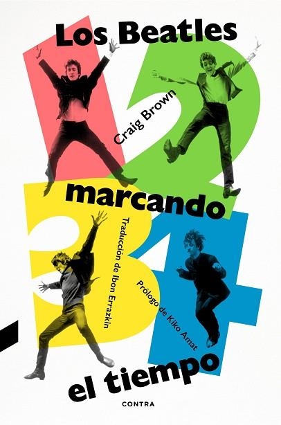 1, 2, 3, 4: LOS BEATLES MARCANDO EL TIEMPO | 9788418282980 | BROWN, CRAIG | Llibreria Drac - Librería de Olot | Comprar libros en catalán y castellano online