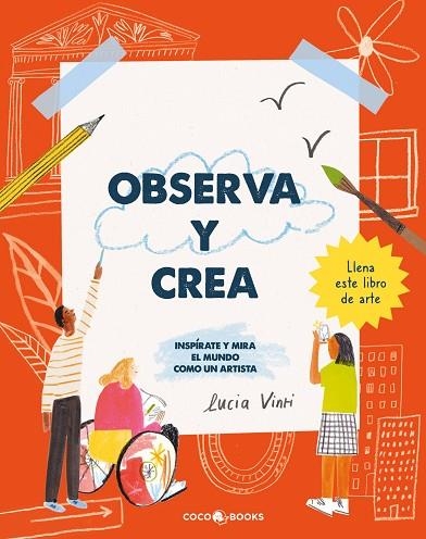 OBSERVA Y CREA | 9788412723670 | VINTI, LUCIA | Llibreria Drac - Librería de Olot | Comprar libros en catalán y castellano online