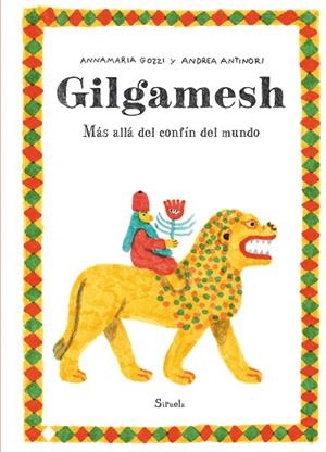 GILGAMESH | 9788419744579 | GOZZI, ANNAMARIA | Llibreria Drac - Librería de Olot | Comprar libros en catalán y castellano online
