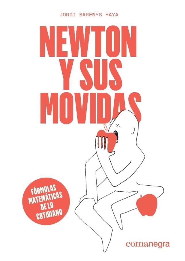 NEWTON Y SUS MOVIDAS | 9788418022029 | BARENYS HAYA, JORDI | Llibreria Drac - Librería de Olot | Comprar libros en catalán y castellano online