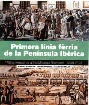 PRIMER FERROCARRIL DE LA PENÍNSULA, EL | 9788419736109 | CUSACHS, MANUEL; SERRANO, ALEXIS; NUBIOLA, XAVIER | Llibreria Drac - Librería de Olot | Comprar libros en catalán y castellano online