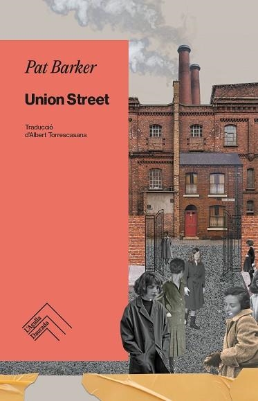 UNION STREET (CAT) | 9788419515117 | BARKER, PAT | Llibreria Drac - Librería de Olot | Comprar libros en catalán y castellano online