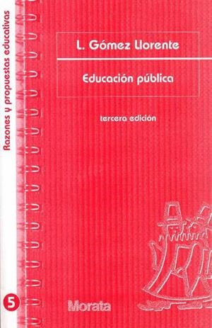 EDUCACION PUBLICA | 9788471124517 | GOMEZ LLORENTE, L | Llibreria Drac - Librería de Olot | Comprar libros en catalán y castellano online