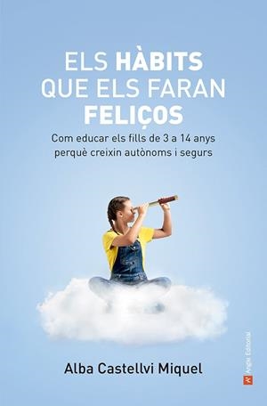 HÀBITS QUE ELS FARAN FELIÇOS, ELS | 9788419017871 | CASTELLVI, ALBA | Llibreria Drac - Llibreria d'Olot | Comprar llibres en català i castellà online