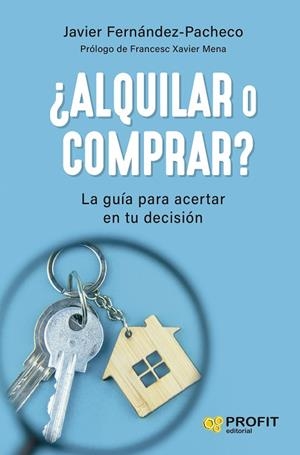 ALQUILAR O COMPRAR | 9788419841131 | FERNANDEZ-PACHECO, JAVIER | Llibreria Drac - Librería de Olot | Comprar libros en catalán y castellano online