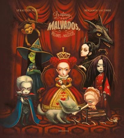 INFANCIA DE LOS MALVADOS, VILLANOS Y MALÉFICOS, LA | 9788414055410 | PEREZ, SÉBASTIEN | Llibreria Drac - Llibreria d'Olot | Comprar llibres en català i castellà online