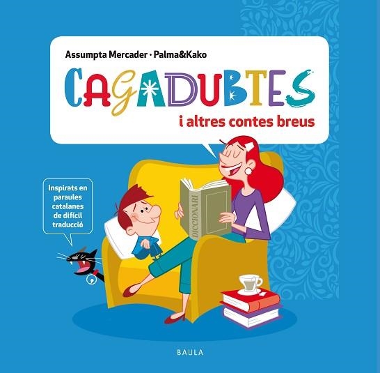 CAGADUBTES I ALTRES CONTES BREUS | 9788447951369 | MERCADER SOLÀ, ASSUMPTA | Llibreria Drac - Librería de Olot | Comprar libros en catalán y castellano online