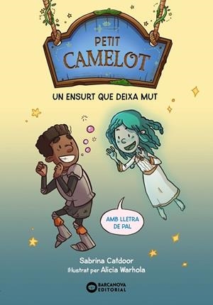 ENSURT QUE DEIXA MUT (PETIT CAMELOT) | 9788448959685 | CATDOOR, SABRINA | Llibreria Drac - Llibreria d'Olot | Comprar llibres en català i castellà online
