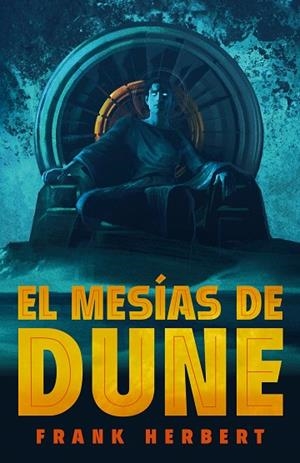 MESÍAS DE DUNE, EL (LAS CRÓNICAS DE DUNE 2) | 9788466372015 | HERBERT, FRANK | Llibreria Drac - Llibreria d'Olot | Comprar llibres en català i castellà online