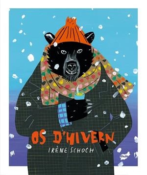 ÓS D'HIVERN | 9788418702730 | SCHOCH, IRÈNE | Llibreria Drac - Librería de Olot | Comprar libros en catalán y castellano online