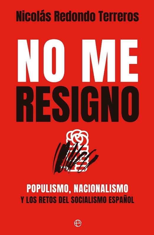 NO ME RESIGNO | 9788413847122 | REDONDO, NICOLÁS | Llibreria Drac - Llibreria d'Olot | Comprar llibres en català i castellà online