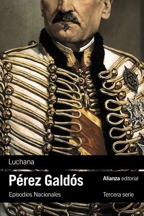 LUCHANA | 9788411484855 | PÉREZ GALDÓS, BENITO | Llibreria Drac - Llibreria d'Olot | Comprar llibres en català i castellà online