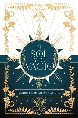 SOL Y EL VACÍO, EL | 9788419988065 | ROMERO, GABRIELA | Llibreria Drac - Librería de Olot | Comprar libros en catalán y castellano online