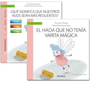 ¿QUÉ SIGNIFICA QUE NUESTROS HIJOS SEAN MÁS RESILIENTES? +CUENTO: EL HADA QUE NO TENIA VARITA MAGICA | 9788436848823 | GARCÍA VERA, MARÍA PAZ; SANZ-GARCÍA, ANA | Llibreria Drac - Llibreria d'Olot | Comprar llibres en català i castellà online