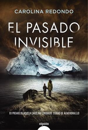 PASADO INVISIBLE, EL | 9788491898733 | REDONDO, CAROLINA | Llibreria Drac - Llibreria d'Olot | Comprar llibres en català i castellà online