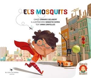 MOSQUITS, ELS | 9788419747228 | GELABERT, DÀMARIS | Llibreria Drac - Librería de Olot | Comprar libros en catalán y castellano online