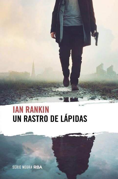 UN RASTRO DE LÁPIDAS | 9788411322188 | RANKIN, IAN | Llibreria Drac - Librería de Olot | Comprar libros en catalán y castellano online