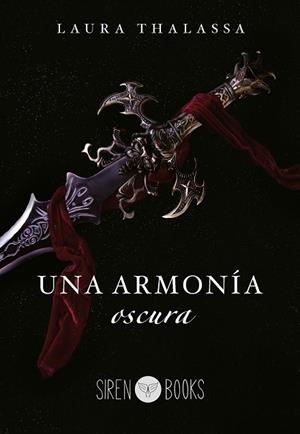ARMONÍA OSCURA, UNA | 9788412723748 | THALASSA, LAURA | Llibreria Drac - Llibreria d'Olot | Comprar llibres en català i castellà online