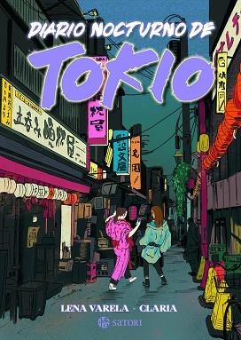 DIARIO NOCTURNO DE TOKIO | 9788419035646 | CLARIA, CLARIA; VARELA, LENA | Llibreria Drac - Llibreria d'Olot | Comprar llibres en català i castellà online