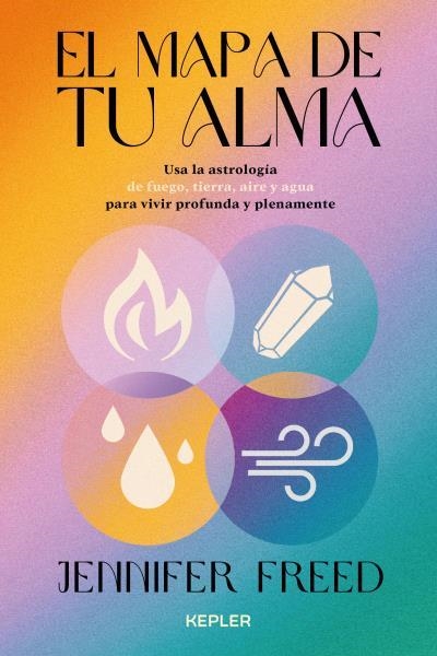 MAPA DE TU ALMA, EL | 9788416344857 | FREED, JENNIFER | Llibreria Drac - Librería de Olot | Comprar libros en catalán y castellano online