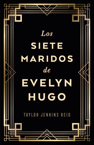 SIETE MARIDOS DE EVELYN HUGO, LOS (EDICIÓN COLECCIONISTA) | 9788419030733 | JENKINS REID, TAYLOR | Llibreria Drac - Librería de Olot | Comprar libros en catalán y castellano online