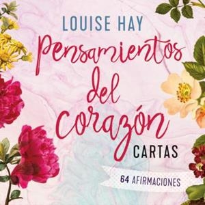 PENSAMIENTOS DEL CORAZÓN. CARTAS | 9788418714276 | HAY, LOUISE | Llibreria Drac - Llibreria d'Olot | Comprar llibres en català i castellà online