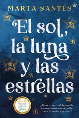 SOL LA LUNA Y LAS ESTRELLAS, EL | 9788419131409 | SANTÉS, MARTA | Llibreria Drac - Llibreria d'Olot | Comprar llibres en català i castellà online