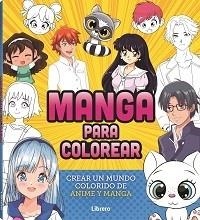 MANGA PARA COLOREAR | 9788411540452 | SIN DEFINIR, AUTORES | Llibreria Drac - Librería de Olot | Comprar libros en catalán y castellano online